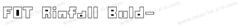 FOT Rinfall Bold字体转换